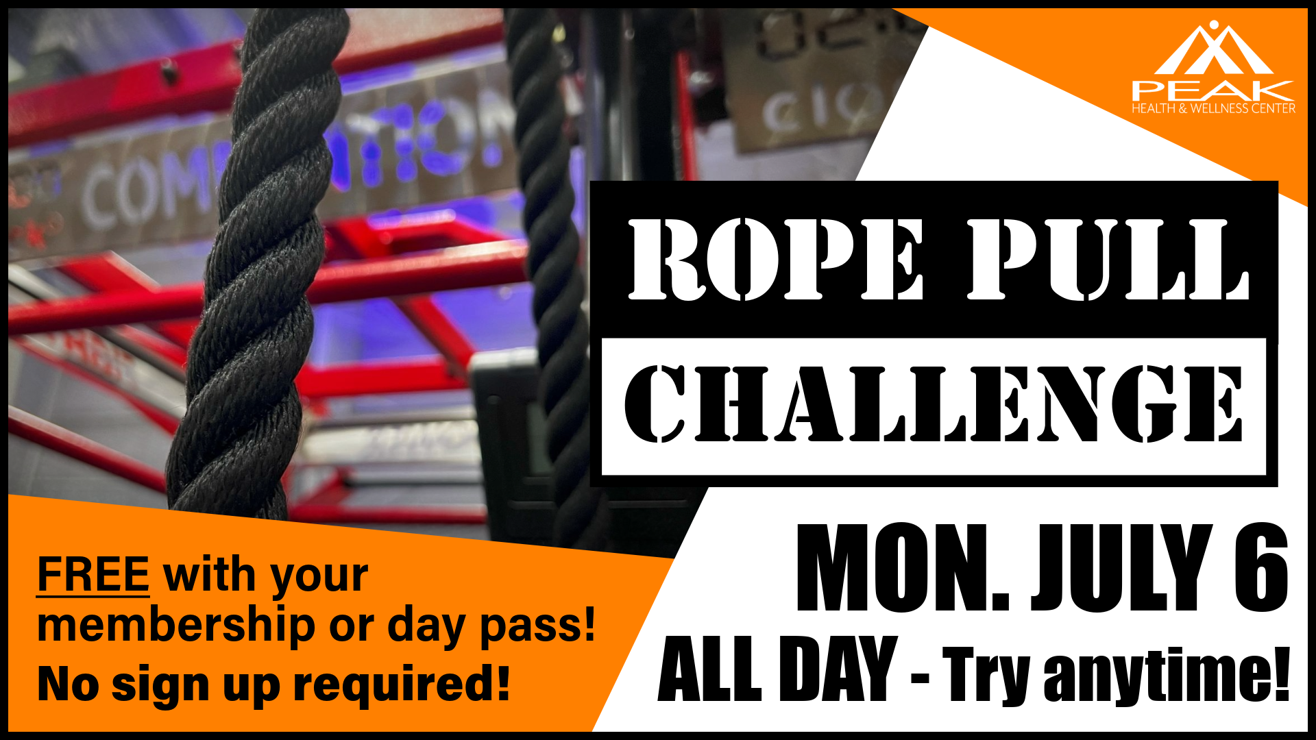 Rope Pull Challenge — Monday, July 6, free with membership or day pass
